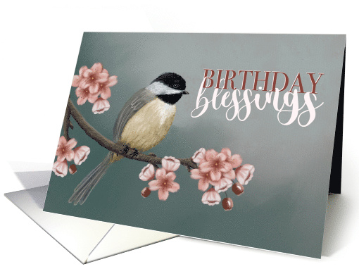 Birthday Blessings Chickadee on Limb with Spring Flowers card