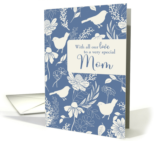 Our Mom Birthday Blue and Cream Birds and Blossoms Pattern card