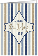 Happy Birthday to Pop Distressed Blue Stripes card