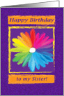 Birthday Sister - Colorful Flower card