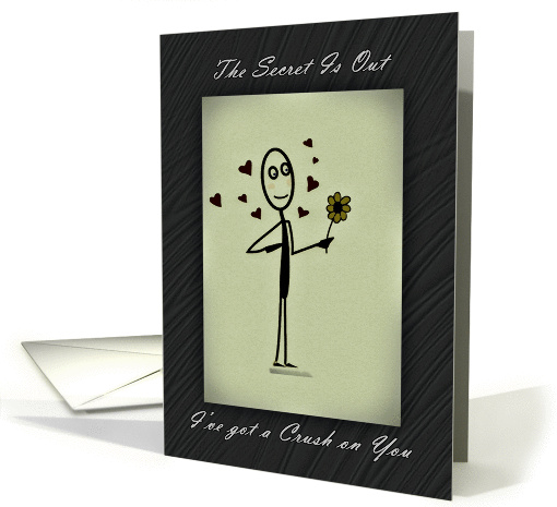 Secret Admirer Crush, Love, Hearts and Flower card (1058957)
