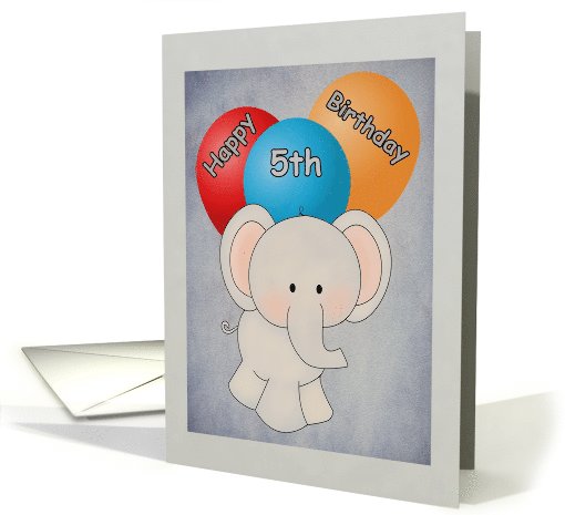 Happy 5th Birthday Elephant and Balloons card (1069665)