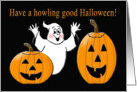 Have a Howling Good Halloween - Ghost, Jack-O-Lanterns card