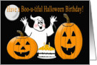 Have a Boo-u-tiful Halloween Birthday - Cake, Ghost, Jack-O-Lanterns card