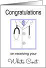 White Coat Congratulations - White Coat, Stethoscope card