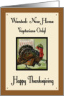 Wanted New Home Thanksgiving Day Card - Turkey With Suitcase card