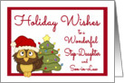 Holiday Wishes for Step-Daughter & Son-in-Law - Santa Owl & Tree card