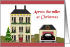 Across The Miles At Christmas - Christmas House & Car card