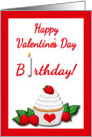 Valentine’s Day Birthday - Cupake & Strawberries card