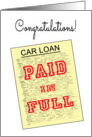 Congratulations Paid off Car Loan - Fake Loan Document card