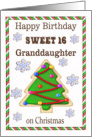 Sweet 16 Birthday on Christmas for Granddaughter | Christmas Cookies card