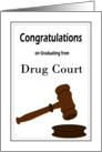 Congratulations Drug Court Graduation - Gavel card