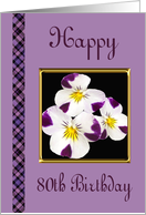 Happy 80th Birthday - Johnny Jump-Up Flowers card