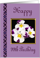 Happy 99th Birthday - Johnny Jump-Up Flowers card