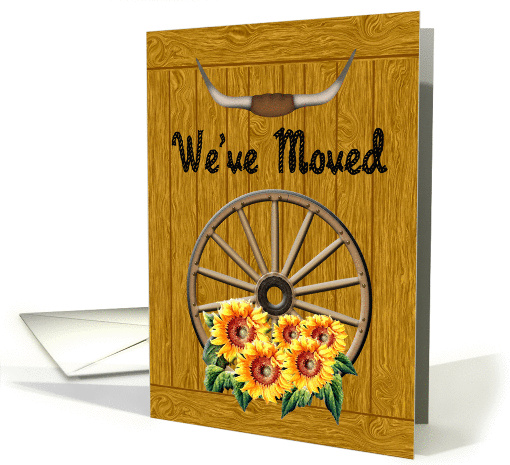 Sunflower We've Moved Announcement- Wagon Wheel & Sunflowers card