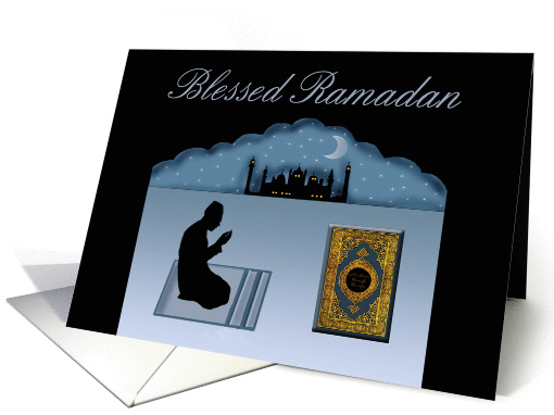 Blessed Ramadan - Cresent Moon, Praying Man & Mosque card (1115938)