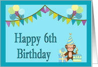 Happy 6th Birthday - Monkey, Balloons, Pennants card