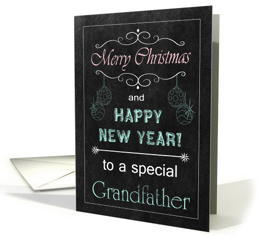 Chalkboard Christmas Card for Grandfather - Ornaments card (1134792)
