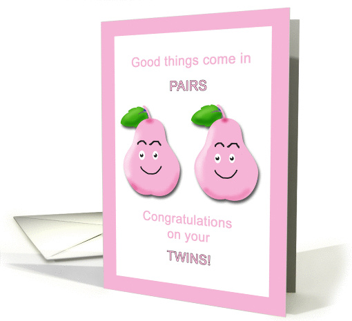 Congratulations Twin Girls - Humorous Pink Pears card (1187508)