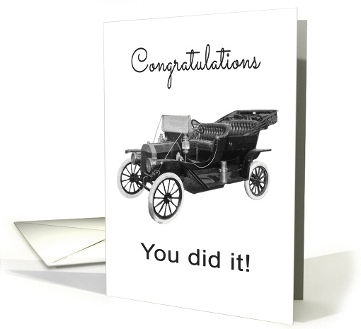 Congratulations Paid off Car Loan - Model T Car card (1229820)