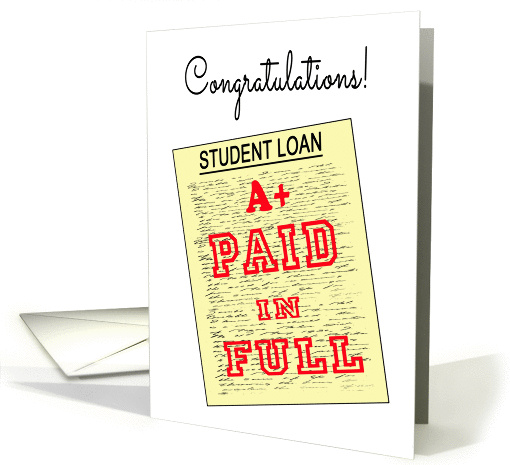 Student Loan Paid Off - Fake Loan Document card (1230692)
