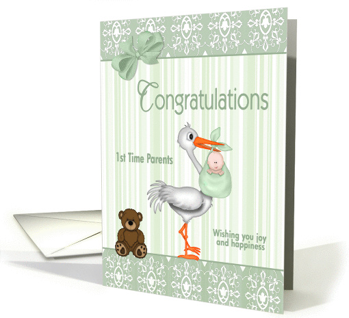 Congratulations 1st Time Parents - Stork with Baby & Teddy Bear card