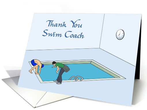 Thank You Swim Coach - Pool, Swimmer, Coach card (1364832)