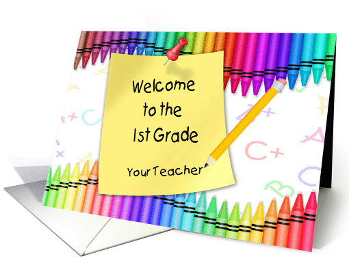 Welcome to the 1st Grade | Crayons, Note card (1366494)