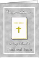 Congratulations Ordained Transitional Deacon | Bible, Grey & White card