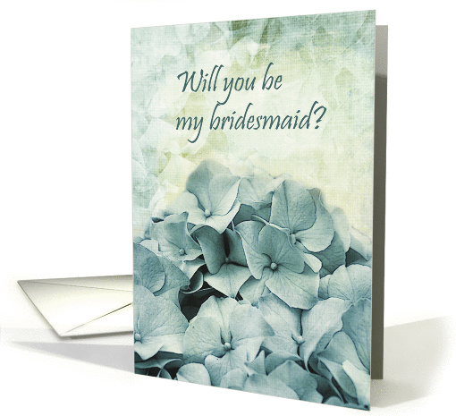 hydrangeas in blue - will you be my bridesmaid? card (1062359)