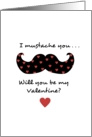 I mustache you - will you be my Valentine card