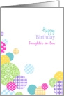 Happy Birthday daughter-in-law - Colorful modern dotty design on white card