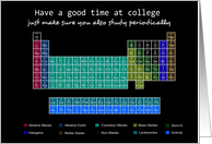 Good luck at college - Chemistry periodic table humor card