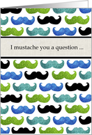 I mustache you a question ... will you be my best man? card