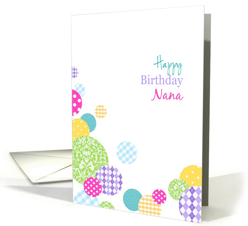 Happy Birthday Nana - Colorful and bright modern dots on white card