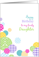 Happy Birthday lovely daughter - Colorful pretty pattern dots on white card