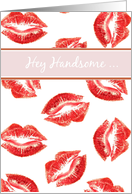 Hey handsome - sexy & flirty lipstick kisses birthday card for him card