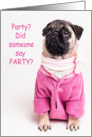 Party? Did someone say Party? Invitation card