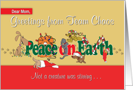 Holidays from Team Chaos to Mom card