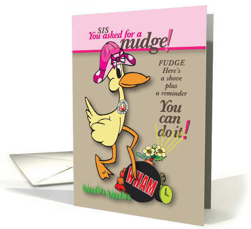 Nudge Sis with Blast of Encouragement card (1166280)