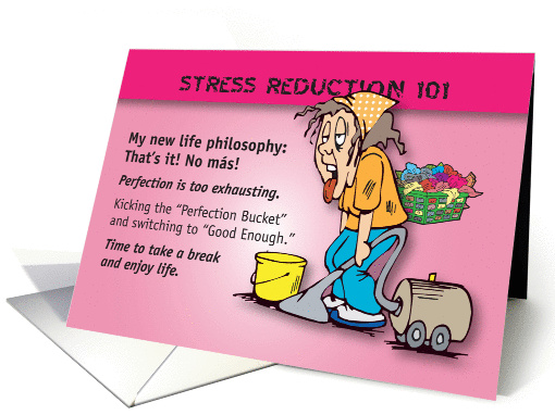 Stress Reduction Means No More Perfection card (1194504)