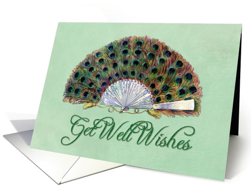 Get Well Wishes Peacock Feathers Fan card (1166534)