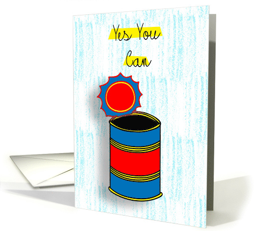 Yes You Can, Pun with an Empty Can, Humorous card (1609822)