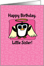 Birthday for Little Sister - Little Angel Penguin on Pink with Hearts card