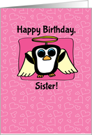 Birthday for Sister - Little Angel Penguin on Pink with Hearts card