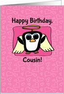 Birthday for Girl Cousin - Little Angel Penguin on Pink with Hearts card