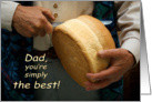 Cutting bread - Dad, the best - Thank you on Father’s day card