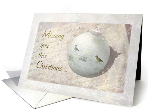 Victorian Holidays - Geese on Christmas ornament - Missing you card