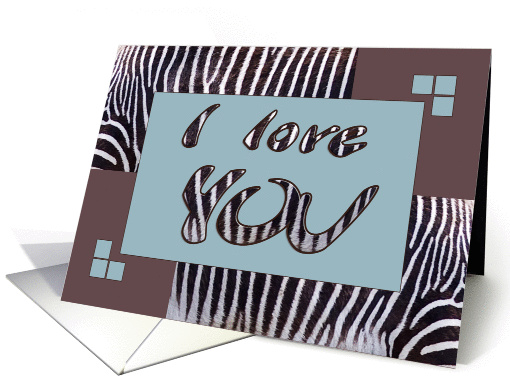 I love YOU - zebra print Savannah-blue - Valentine's Day card