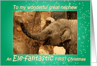 Little Elephant - Merry FIRST Christmas to my great nephew - green card